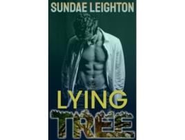 Livro The Lying Tree With the Band de Sundae Leighton (Inglês)