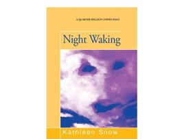 Livro Night Waking de Kathleen Snow (Inglês)