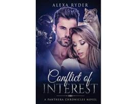 Livro Conflict of Interest The Panthera Chronicles de Alexa Ryder (Inglês)