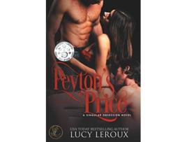 Livro Peytons Price A Singular Obsession de Lucy Leroux (Inglês)