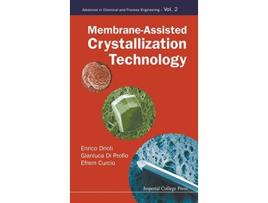 Livro Membraneassisted Crystallization Technology de Enrico Drioli, Gianluca Di Profio et al. (Inglês - Capa Dura)