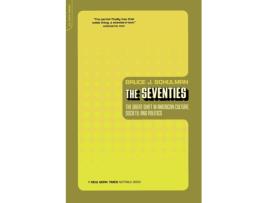 Livro the seventies de bruce schulman (inglês)