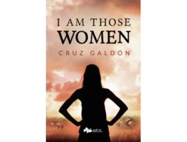 Livro I Am Those Women de Cruz Galdón (Inglês)