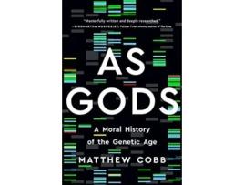 Livro As Gods A Moral History of the Genetic Age de Matthew Cobb (Inglês - Capa Dura)