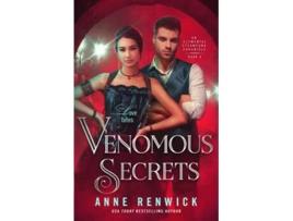 Livro Venomous Secrets An Elemental Steampunk Chronicle de Anne Renwick (Inglês)