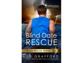 Livro The Blind Date Rescue Texas Hotline Series de Jo Grafford (Inglês)