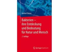 Livro Bakterien – ihre Entdeckung und Bedeutung für Natur und Mensch German Edition de Gerhart Drews (Alemão)