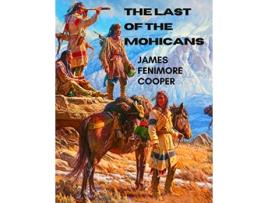 Livro The Last of the Mohicans de James Fenimore Cooper (Inglês)