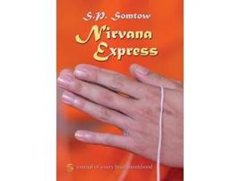 Livro Nirvana Express Journal of a Very Brief Monkhood de S P Somtow (Inglês)