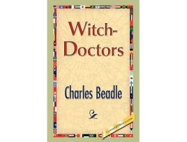 Livro WitchDoctors de Charles Beadle (Inglês)