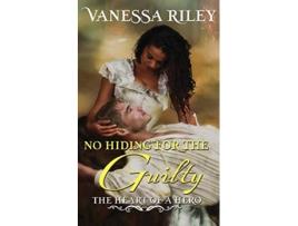 Livro No Hiding For The Guilty Heart of a Hero de Vanessa Riley (Inglês)