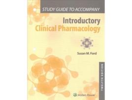 Livro study guide to accompany introductory clinical pharmacology de susan m ford (inglês)