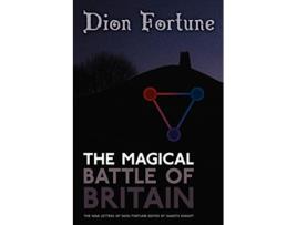 Livro The Magical Battle of Britain de Dion Fortune (Inglês)