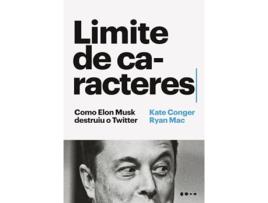 Livro Limite De Caracteres Como Elon Musk Destruiu O Twitter de KATE CONGER (Português)