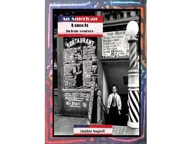 Livro An American Lunch In Four Courses de Debbie Nagioff (Inglês)