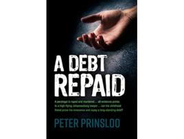 Livro A Debt Repaid de Peter Prinsloo (Inglês)