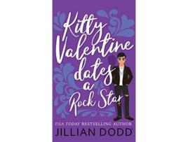 Livro Kitty Valentine Dates a Rock Star de Jillian Dodd (Inglês - Capa Dura)