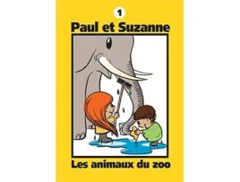 Livro Paul et Suzanne Les Animaux du zoo Collection Paul Et Suzanne French Edition de Janine Tougas (Francês)