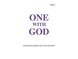 Livro One With God Awakening Through the Voice of the Holy Spirit Book 1 de Marjorie Tyler (Inglês)
