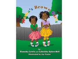 Livro Mamas Brown Girls de Tameka Lewis Lakeisha SykesBell (Inglês)