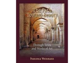 Livro The Path Toward Beauty de Francesca Weinmann (Inglês)