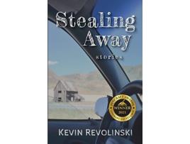 Livro Stealing Away Stories de Kevin Revolinski (Inglês)