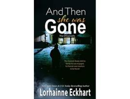 Livro And Then She Was Gone OConnells de Lorhainne Eckhart (Inglês)