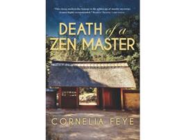Livro Death of a Zen Master de Cornelia Feye (Inglês)