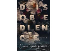 Livro Disobedience de Daniel Sarah Karasik (Inglês)