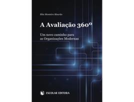 Livro A Avaliação 360º - Um Novo Caminho para as Organizações… de Rita Monteiro Mourão