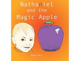 Livro Nathaniel and the Magic Apple de Donn Poll (Inglês)