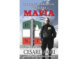 Livro The Last Struggle With The Mafia de Cesare Mori (Inglês)