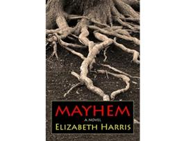 Livro Mayhem Three Lives of a Woman de Elizabeth Harris (Inglês)