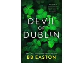 Livro Devil of Dublin A Dark Irish Mafia Romance Special Edition de Bb Easton (Inglês)