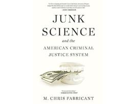 Livro Junk Science de M Chris Fabricant (Inglês)