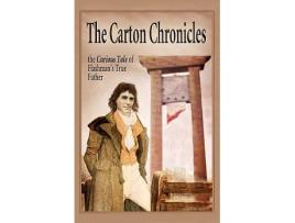 Livro The Carton Chronicles The Curious Tale of Flashmans True Father Aziloth Books de Keith Laidler (Inglês)