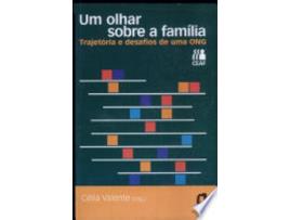 Livro OLHAR SOBRE A FAMILIA, UM - TRAJETORIA E DESAFIOS DE UMA ONG de Thomas W. Valente (Português do Brasil)