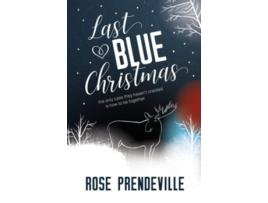 Livro Last Blue Christmas de Rose Prendeville (Inglês)