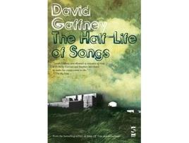 Livro The HalfLife of Songs de David Gaffney (Inglês)