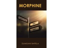 Livro MORPHINE de Dumisani Bapela (Inglês)