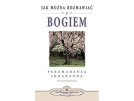 Livro Jak Mozna Rozmawiac Z Bogiem How You Can Talk with God Polish Polish Edition de Paramahansa Yogananda (Polaco)