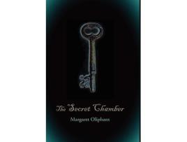 Livro Secret Chamber, LargePrint Edition de Margaret Oliphant (Inglês)