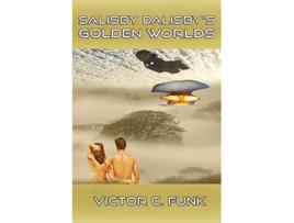 Livro Salisby Dalisbys Golden Worlds 4 de Victor C Funk (Inglês)