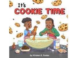 Livro It’s Cookie Time de Kirsten E Foster (Inglês)