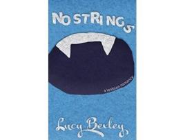 Livro No Strings de Lucy Bexley (Inglês)