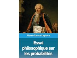 Livro Essai philosophique sur les probabilités French Edition de Pierre-Simon Laplace (Francês)