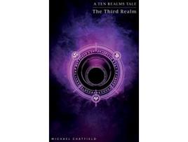 Livro The Third Realm Ten Realms Series de Michael Chatfield (Inglês)