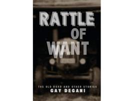 Livro Rattle of Want de Gay Degani (Inglês)