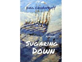 Livro Sugaring Down de Dan Chodorkoff (Inglês)