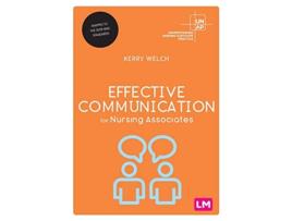 Livro Effective Communication for Nursing Associates de Kerry Welch (Inglês)